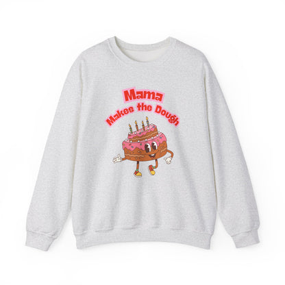 'Mama Makes The Dough' Sweatshirt