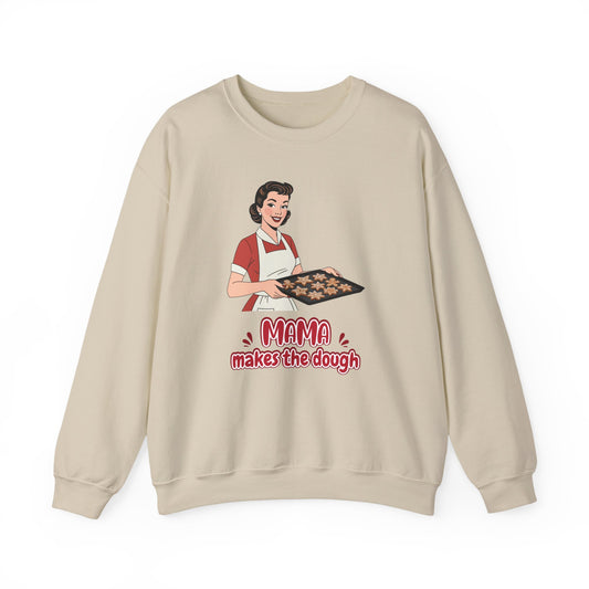 'Mama Makes The Dough' Sweatshirt