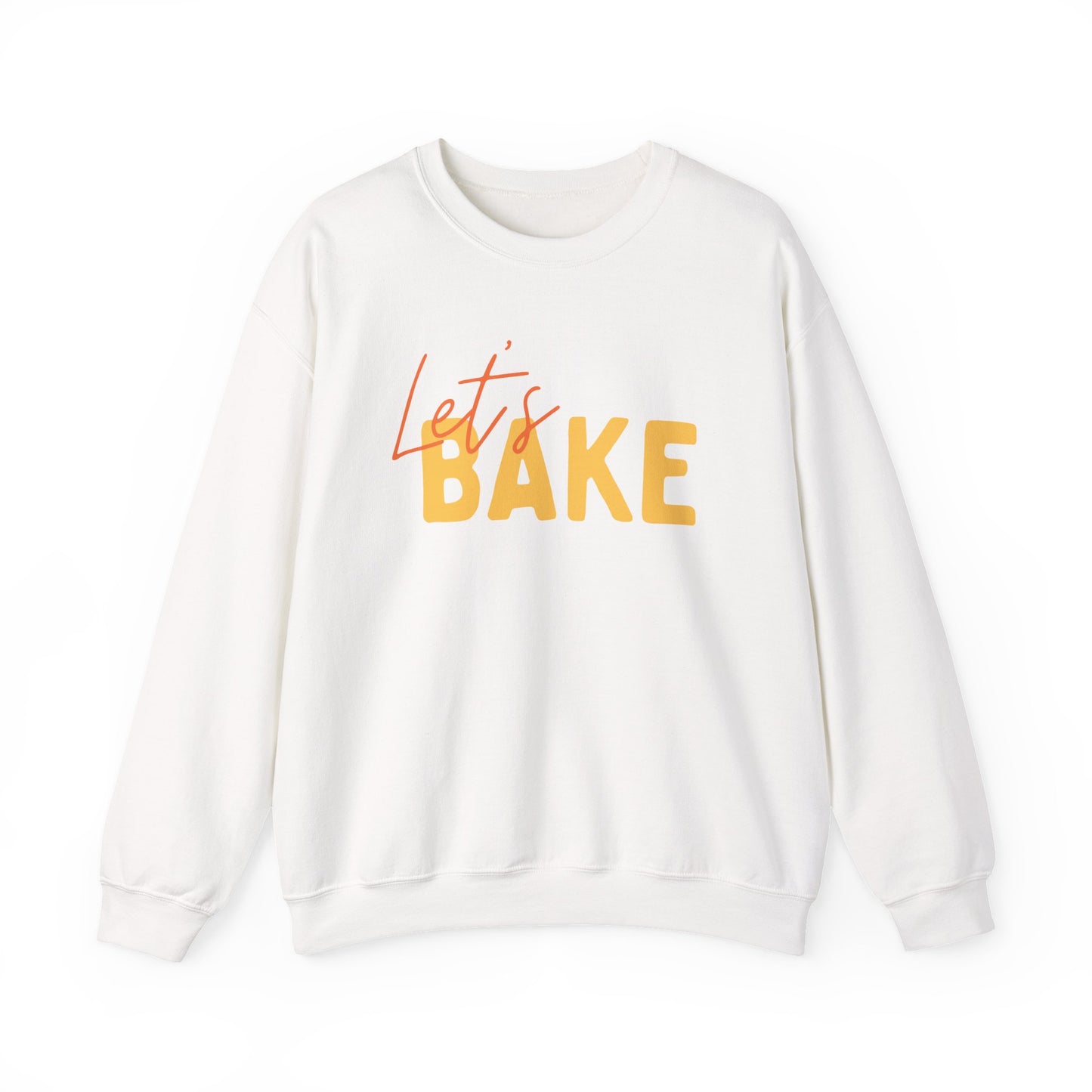 Let's Bake Sweatshirt