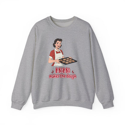 'Mama Makes The Dough' Sweatshirt
