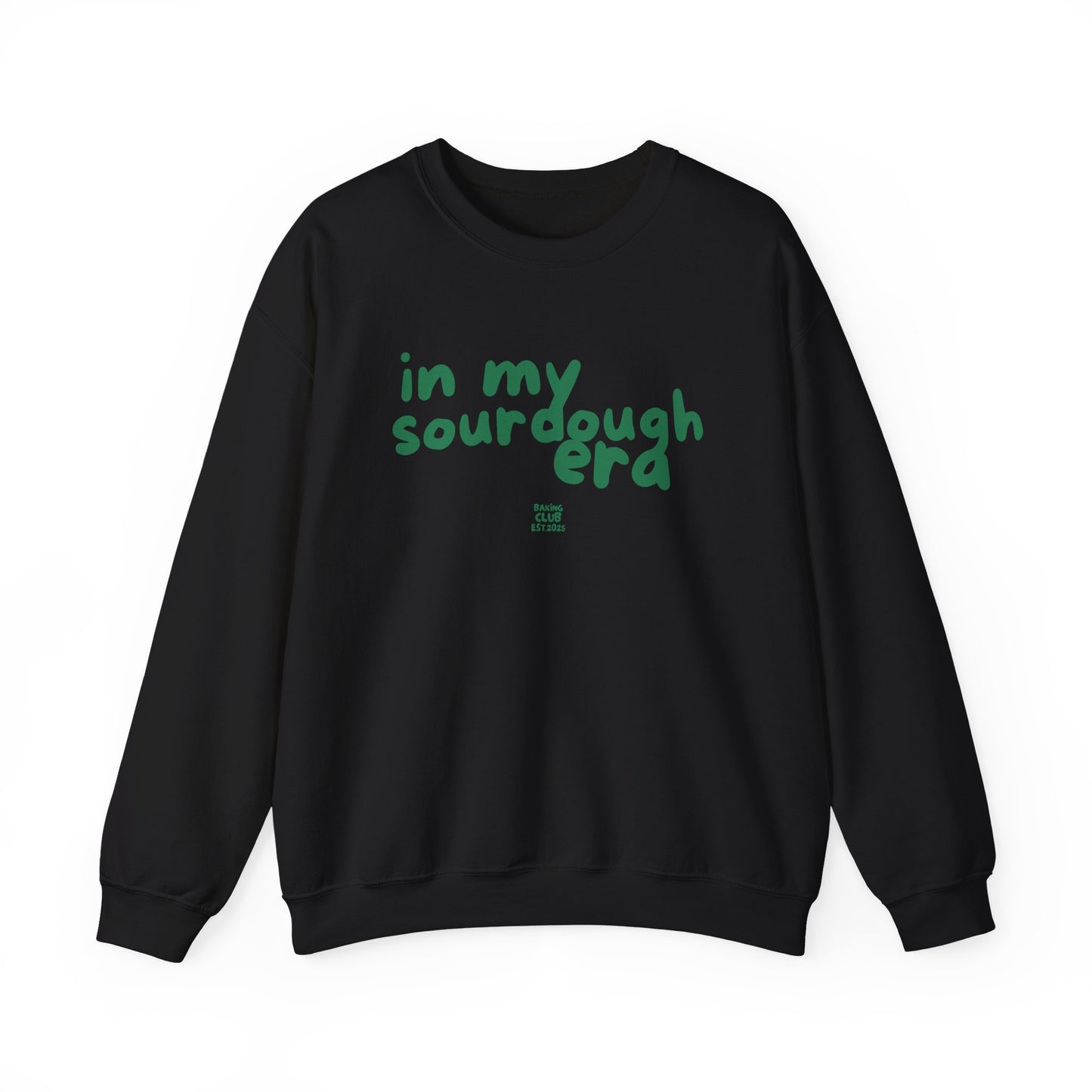 "In My Sourdough Era" sweatshirt