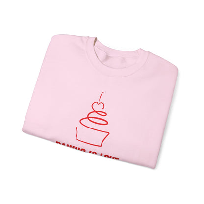 Baking is Love Made Edible Sweatshirt