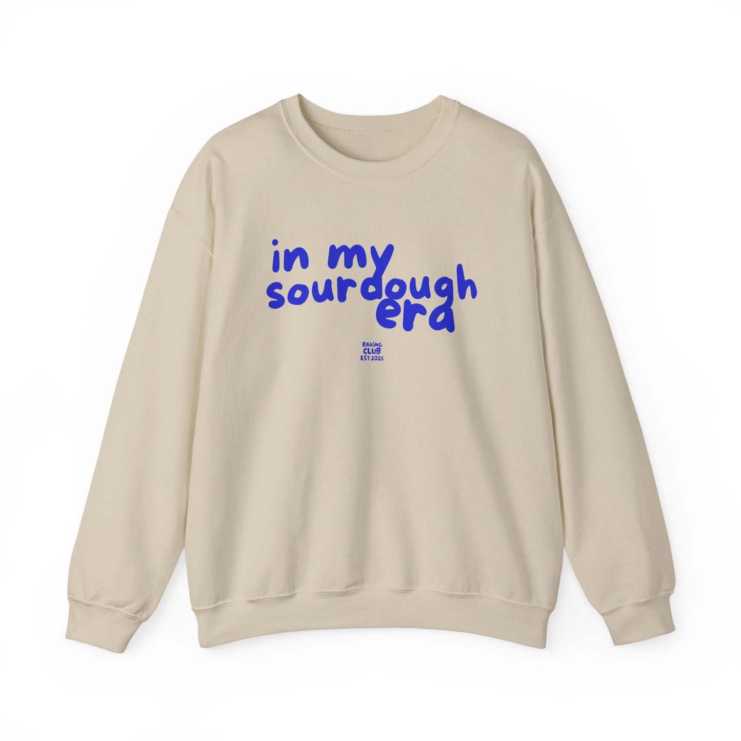 "In My Sourdough Era" sweatshirt
