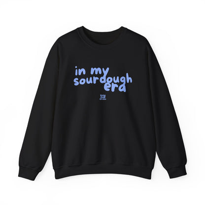 "In My Sourdough Era" sweatshirt