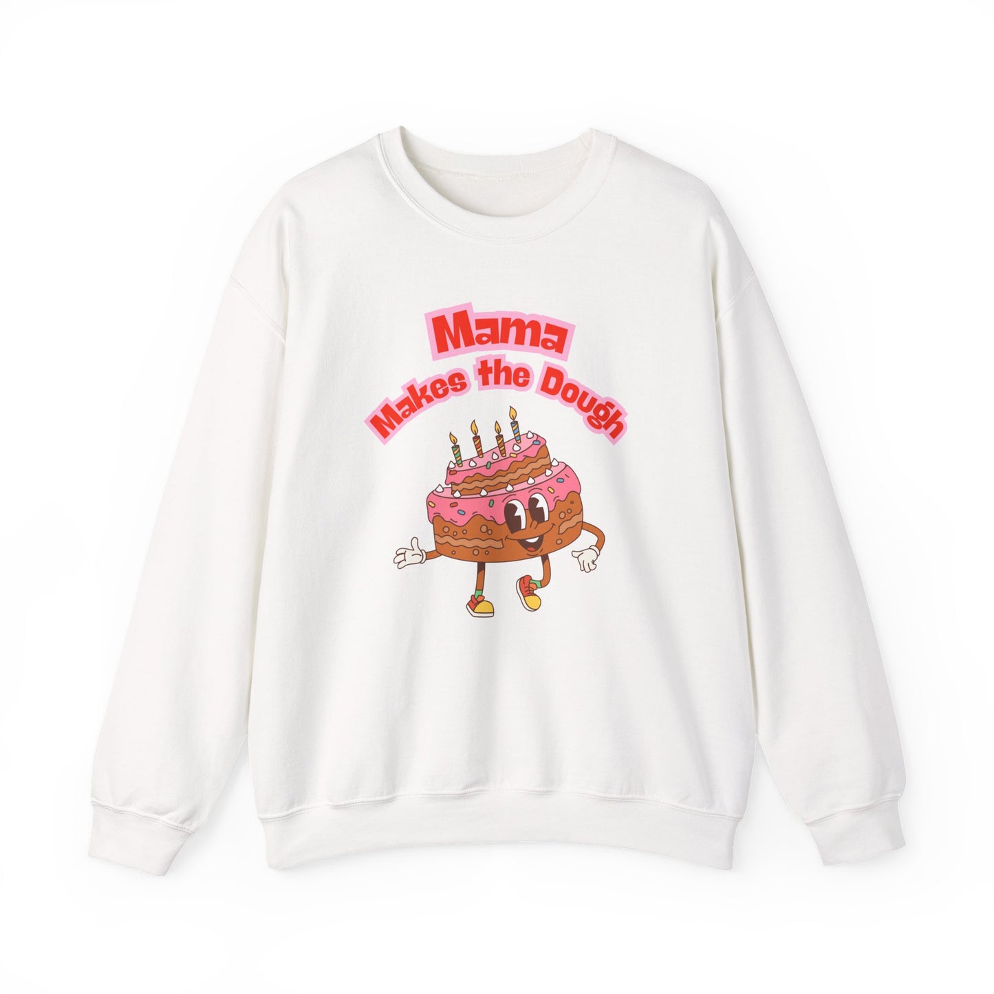 'Mama Makes The Dough' Sweatshirt