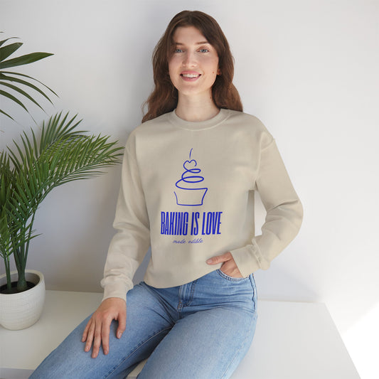 Baking is Love Made Edible Sweatshirt