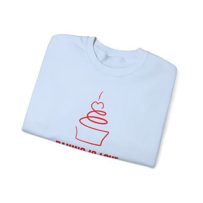 Baking is Love Made Edible Sweatshirt