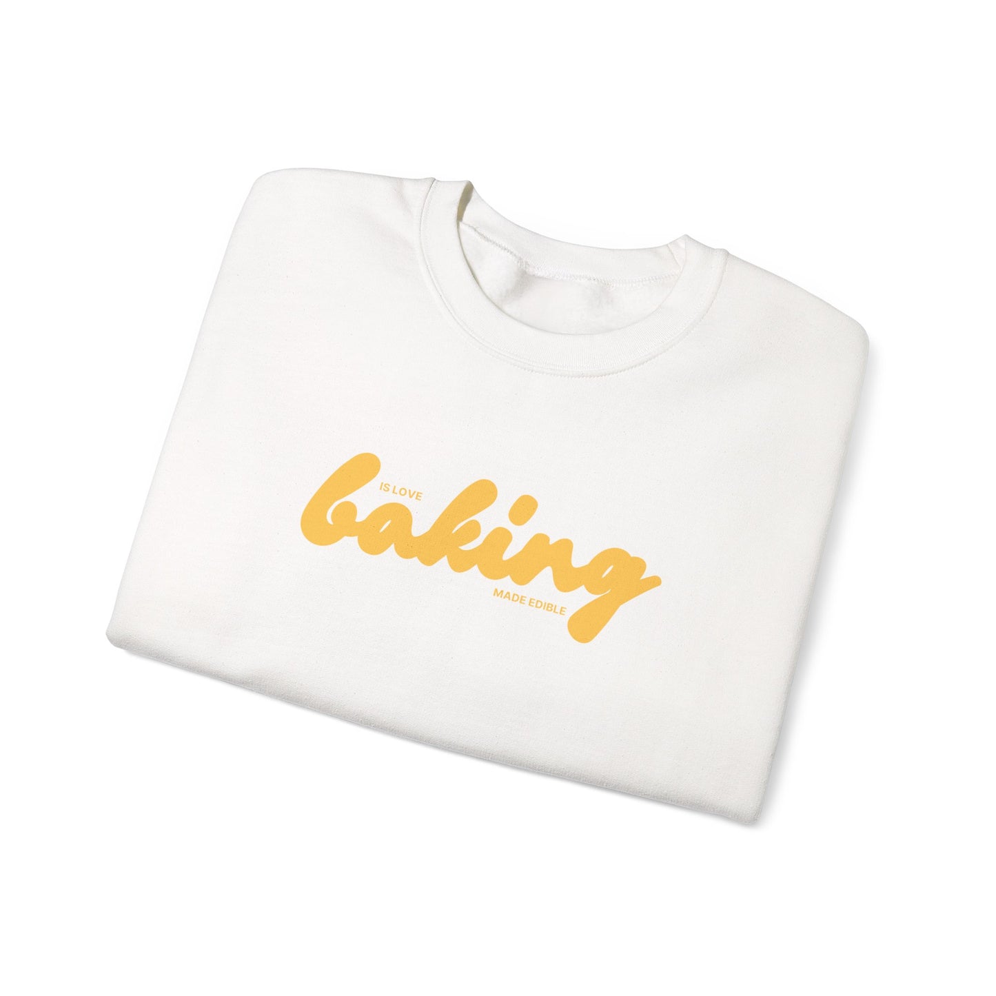 Baking is Love Made Edible Sweatshirt