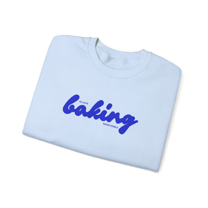 Baking is Love Made Edible Sweatshirt