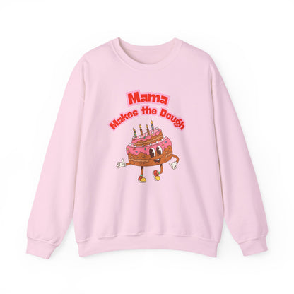'Mama Makes The Dough' Sweatshirt