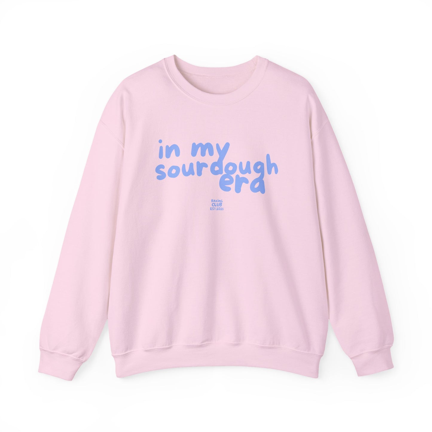 "In My Sourdough Era" sweatshirt
