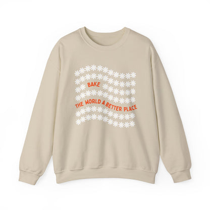 Bake the World a Better Place Sweatshirt