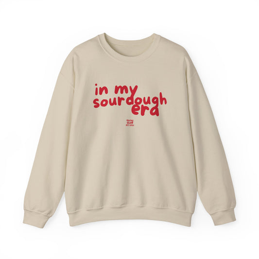"In My Sourdough Era" sweatshirt