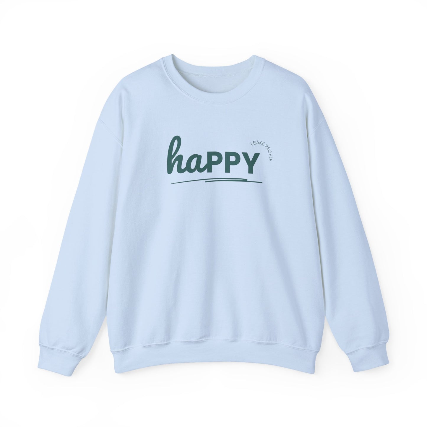 "I bake people happy' Baking Sweatshirt