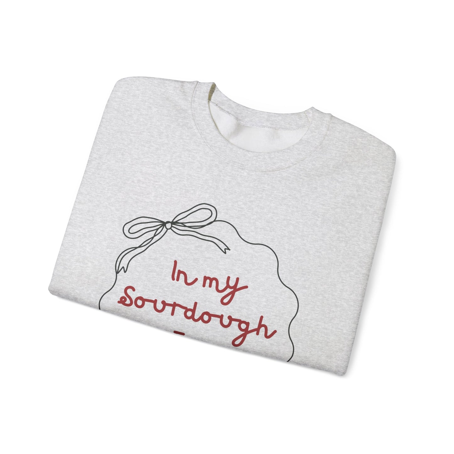 Sweatshirt for Sourdough Lovers, In my Sourdough Era