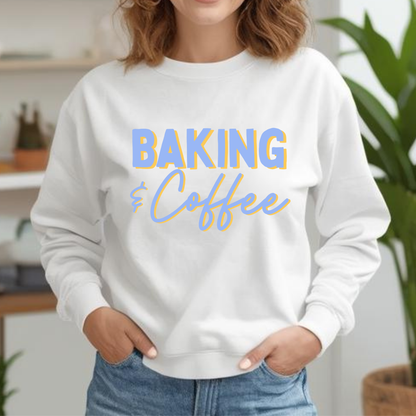 Baking & Coffee Sweatshirt